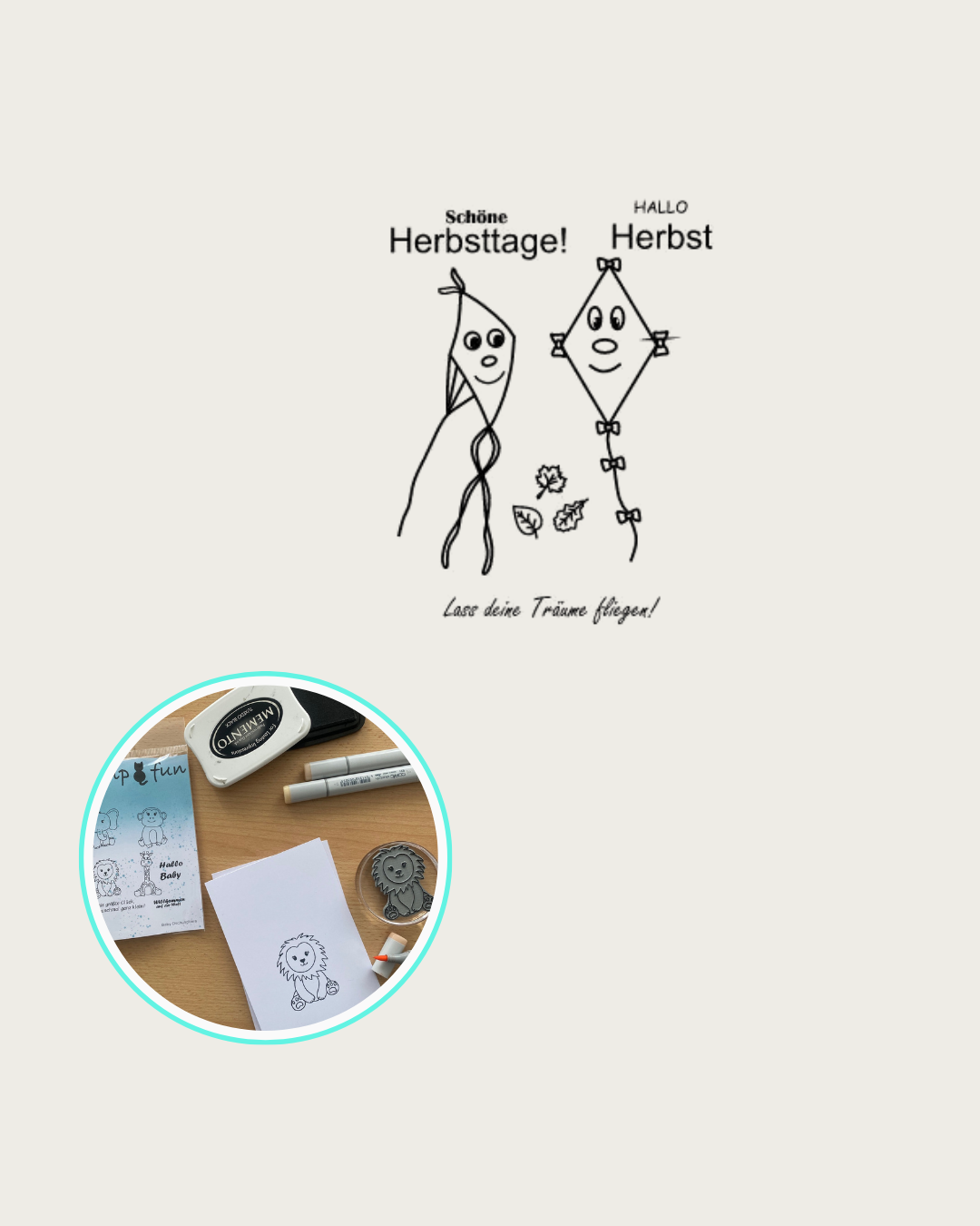 2 fliegende Dachen Stempel mit Gesicht dazu 3 Blätter ,Textstempel Schöne Herbsttage, Hallo Herbst, Lass deine Träume fliegen!