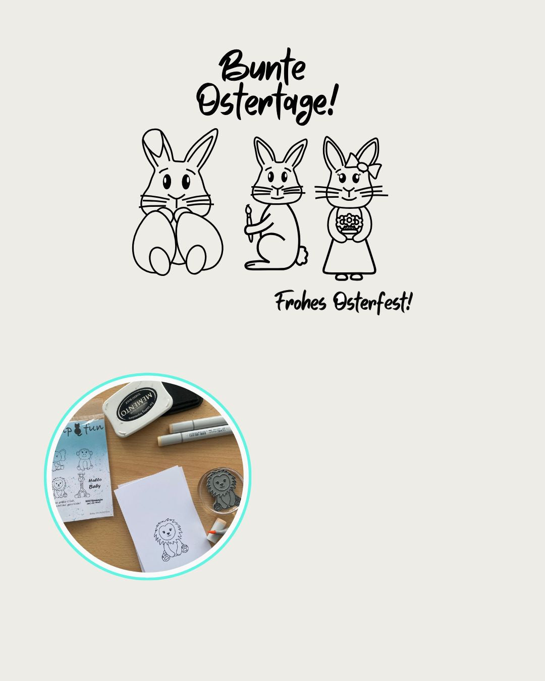 Stempel mit sitzendem Hase und Pinsel in der Pfote, Hase mit 2 Eiern auf dem Schoß, Hasenmädchen mit einem- Blumentopf in den Pfoten, Texte Bunte Ostertage und Frohes Osterfest