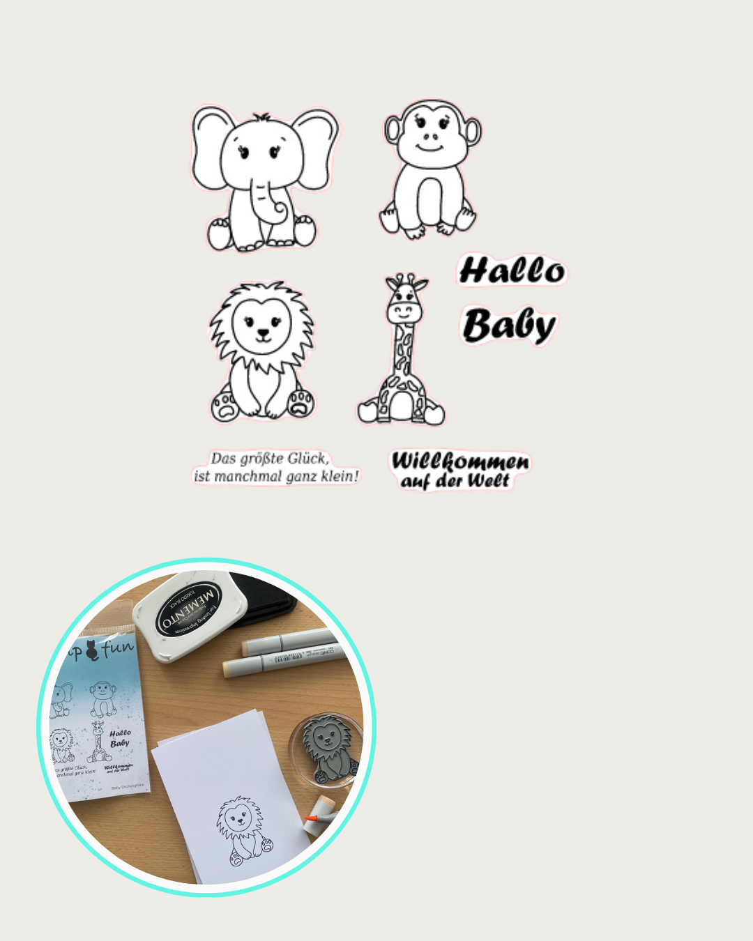 Stempel mit Motiv Elefant, Affe, Löwe, Giraffe dazu Text Stempel Hallo Baby, Willkommen auf der Welt, Das größte Glück, ist manchmal ganz klein