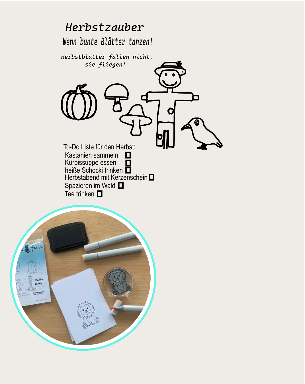 Stempel Vogelscheuche, 2 Pilze, Rabe, Kürbis, Textstempel Herbstzauber, Wenn bunte Blätter tanzen, Herbstblätter fallen nicht sie fliegen, To Do Liste für den Herbst